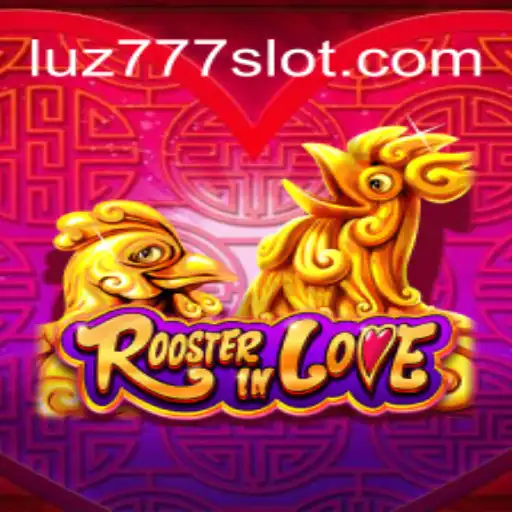 RoosterInLove: Descubra o Jogo que Está Conquistando Corações com Luz777.com